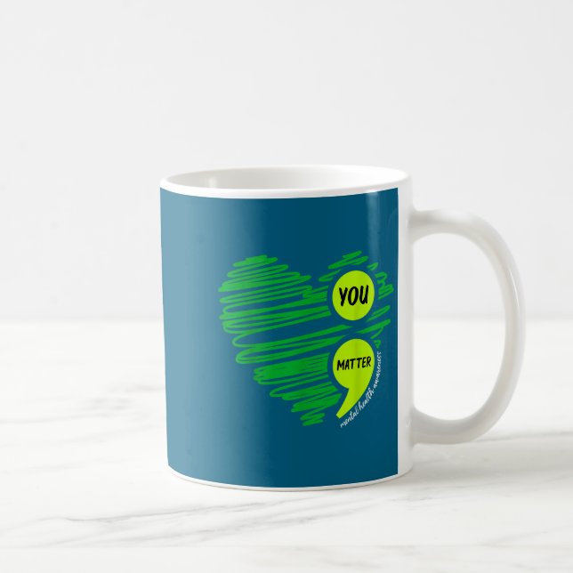 You Mental Health Awareness Green Suicide Preventi Kaffeetasse (Rechts)