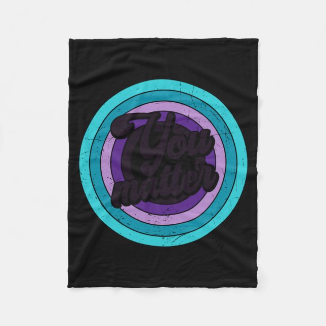 You Mental Health Message Suicicde Awareness Long  Fleecedecke (Vorderseite)