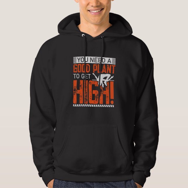 You Need A Good Plant To Get High  Polevaulting Po Hoodie (Vorderseite)