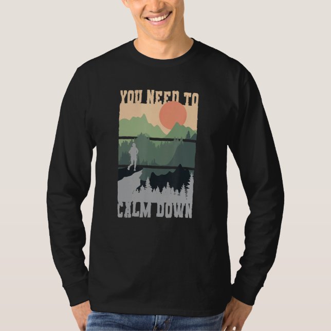 You Need To Calm Down Meditation T-Shirt (Vorderseite)