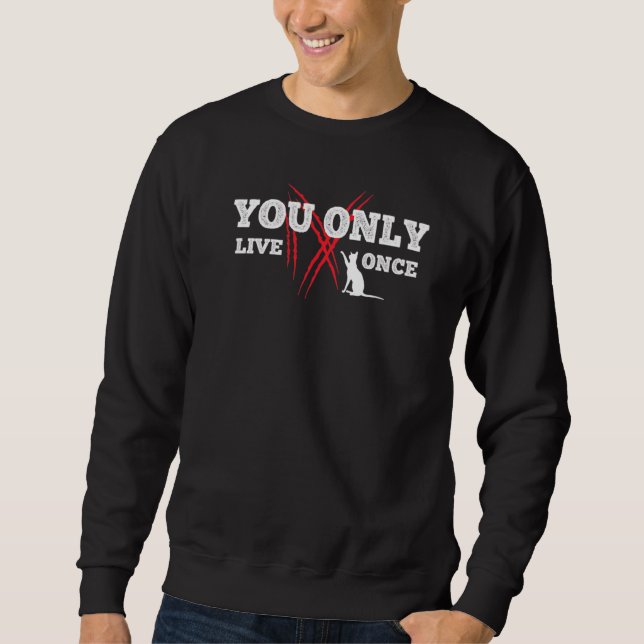 You Only Live 9 Sweatshirt (Vorderseite)