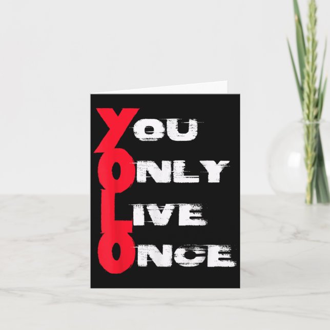 You Only Live Once _ Motivation Quote _ Insration  Karte (Vorderseite)