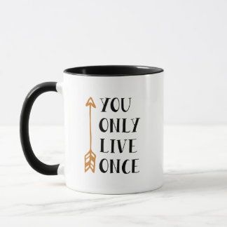 You Only Live Once - YOLO Arrow Design for T-Shirt Tasse