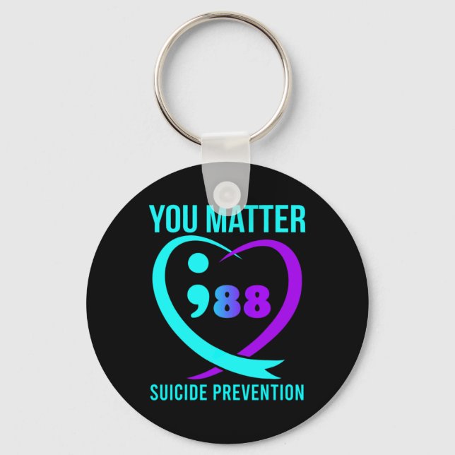 You Problem 988 Suicide Prevention Awareneess  Schlüsselanhänger (Vorderseite)