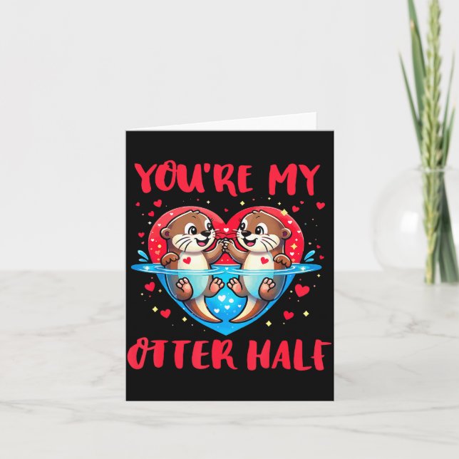 You’re My Otter Half Valentine Funny Love Pun Cute Karte (Vorderseite)