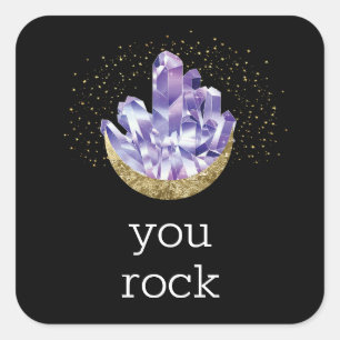 You Rock Amethyst Crystals Wertschätzung Danke Quadratischer Aufkleber