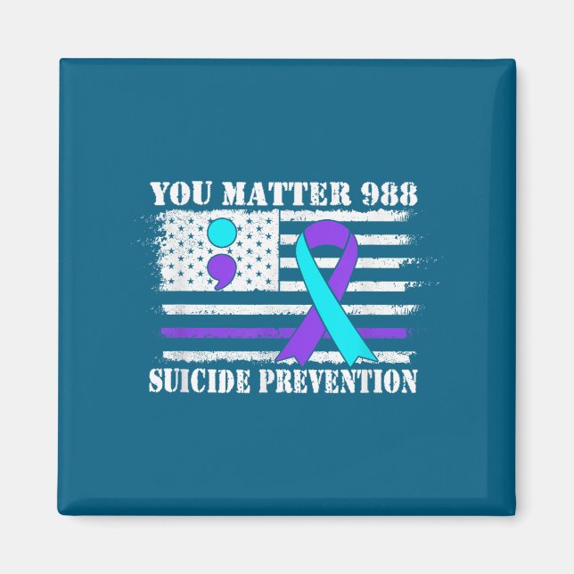 You Semi Colon 988 Suicide Prevention Awareness  Magnet (Vorne)