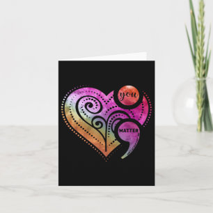 You Semicolon Shirt Herz Mental Health Awareness Karte