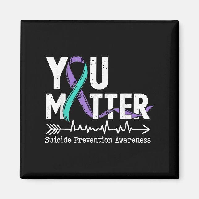 You Semicolon Suicide Prevention Awareness Week  Magnet (Vorne)