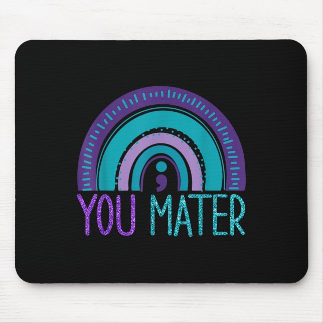 You Semicolon Suicide Prevention Purple Teal Rainb Mousepad (Vorne)