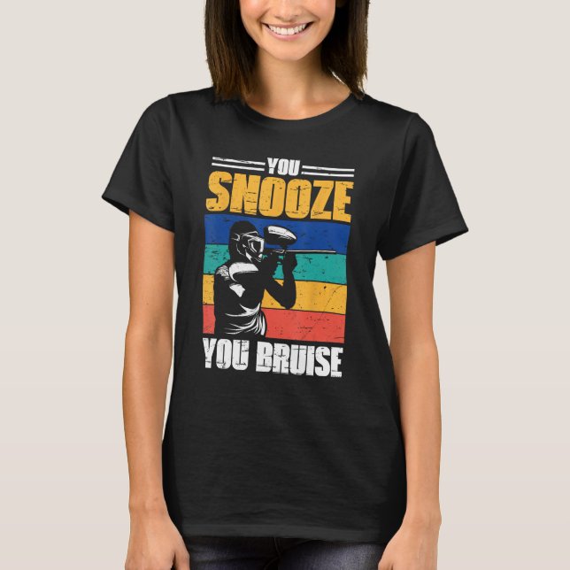 You Snooze You Bruise Paintball Game Squad For Men T-Shirt (Vorderseite)