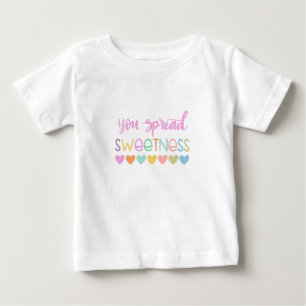 You Spread Sweents - Cute Pastel Quote Design fo Baby T-shirt