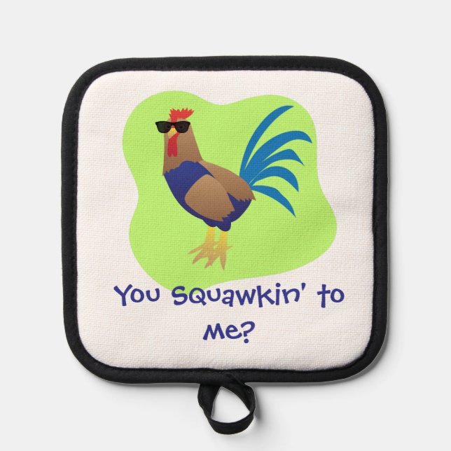 You Squawking to  Me Topflappen (Vorderseite)