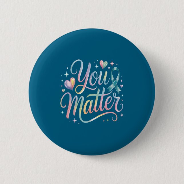 You Suicide Prevention Awareness  Button (Vorderseite)