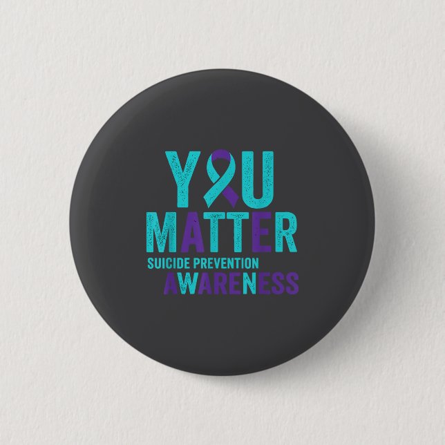 You Suicide Prevention Awareness Ribbon  Button (Vorderseite)