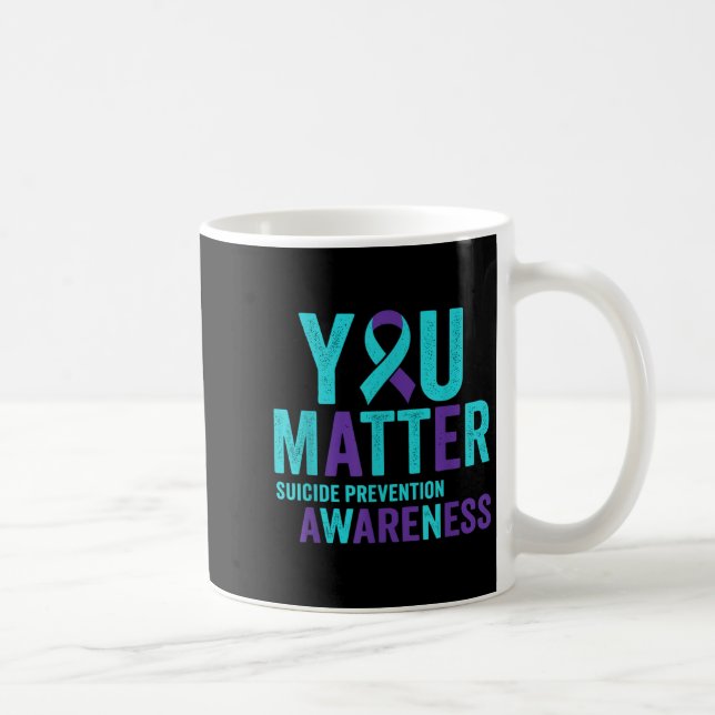 You Suicide Prevention Awareness Ribbon  Kaffeetasse (Rechts)