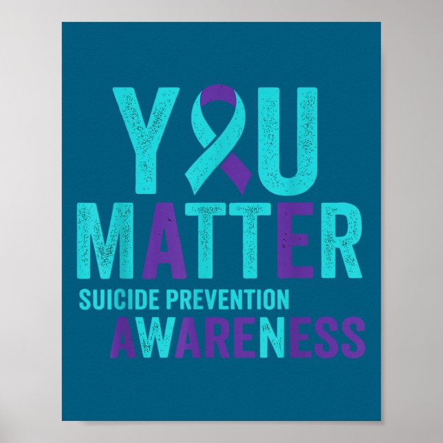 You Suicide Prevention Awareness Ribbon  Poster (Vorne)