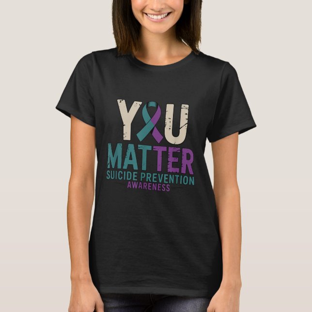 You Suicide Prevention Awareness Ribbon  T-Shirt (Vorderseite)