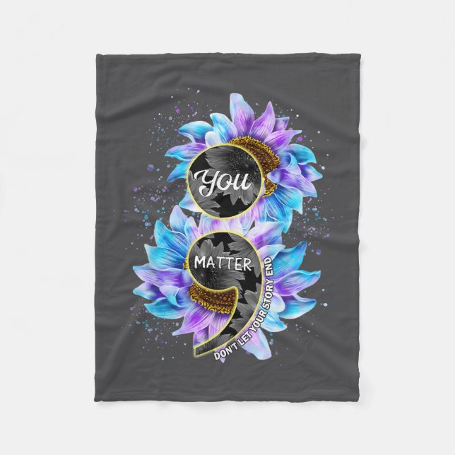 You Suicide Prevention Awareness Semicolon Sunflow Fleecedecke (Vorderseite)