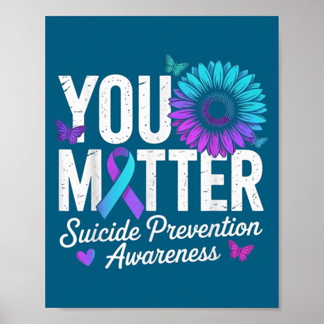 You Suicide Prevention Awareness Teal &amp; Purple Poster (Vorne)