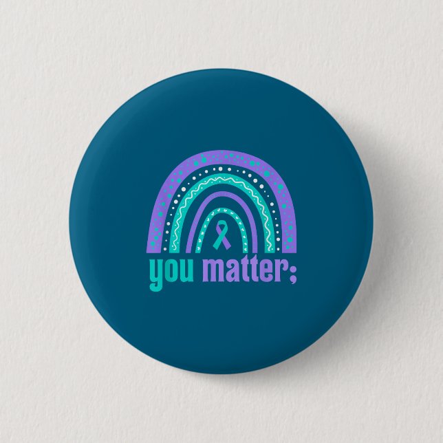 You Suicide Prevention Awareness Teal Purple Rainb Button (Vorderseite)