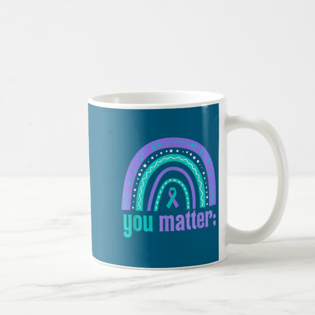 You Suicide Prevention Awareness Teal Purple Rainb Kaffeetasse (Rechts)
