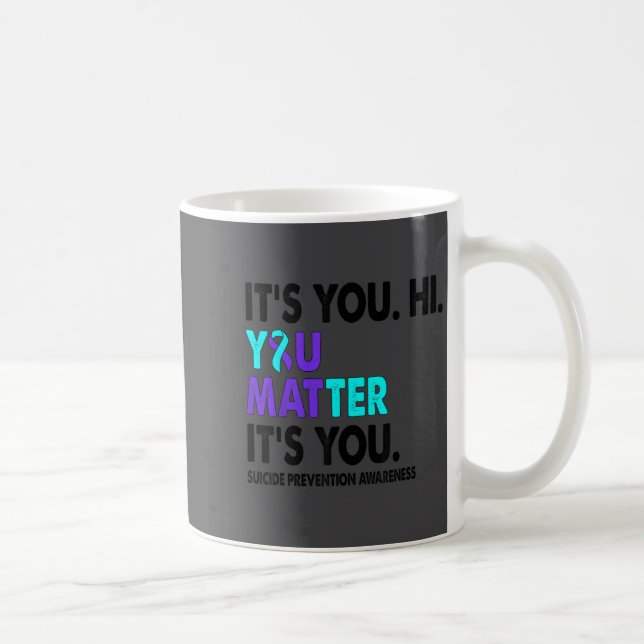 You Suicide Prevention Awareness Teal Purple Ribbo Kaffeetasse (Rechts)