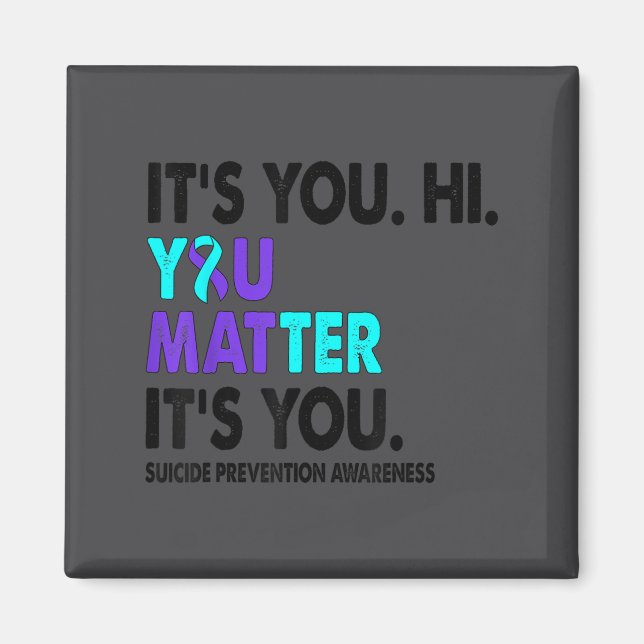 You Suicide Prevention Awareness Teal Purple Ribbo Magnet (Vorne)
