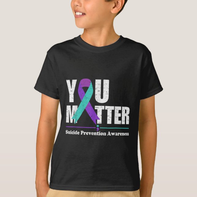 You Suicide Prevention Awareness Teal Purple Ribbo T-Shirt (Vorderseite)