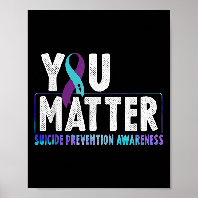 You - Suicide Prevention Teal Purple Awareness Rib Poster (Vorne)