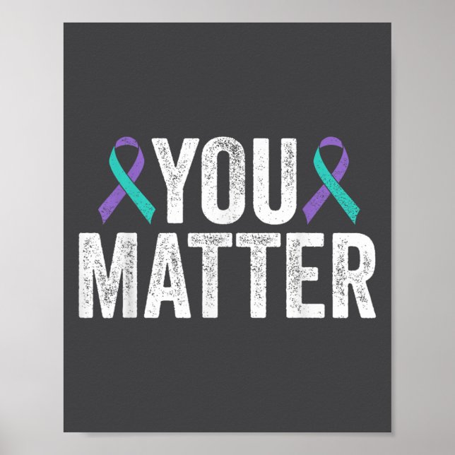 You - Suicide Prevention Teal Purple Awareness Rib Poster (Vorne)