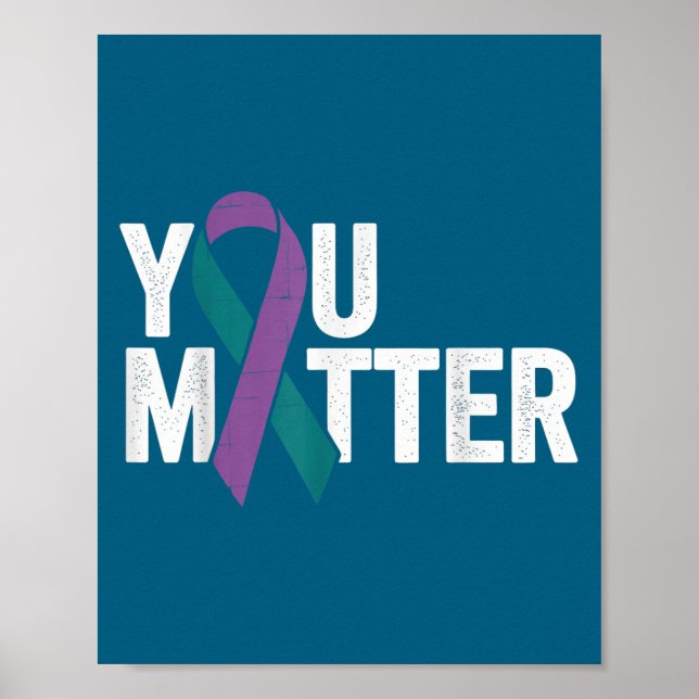 You - Suicide Prevention Teal Purple Awareness Rib Poster (Vorne)