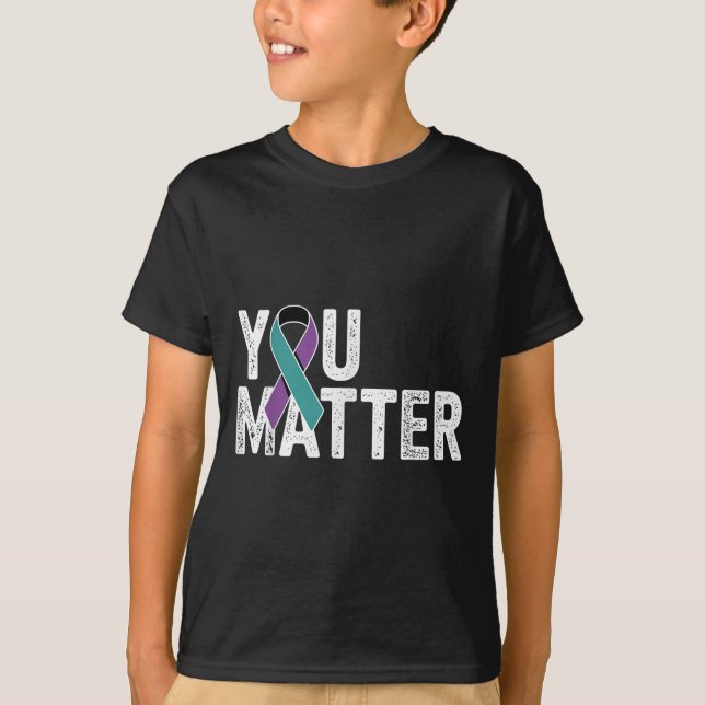 You Suicide Prevention Teal Purple Awareness Ribbo T-Shirt (Vorderseite)