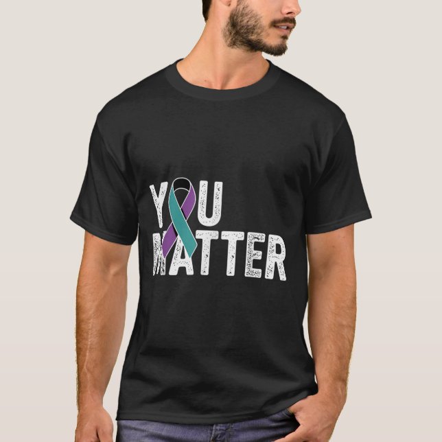 You Suicide Prevention Teal Purple Awareness Ribbo T-Shirt (Vorderseite)