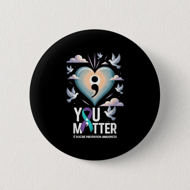 You Suicide Prevention Week Mental Health Awarenes Button (Vorderseite)