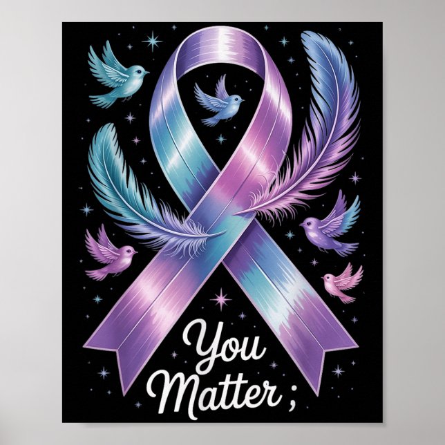 You Teal &amp; Purple Ribbon Suicide Prevention Aw Poster (Vorne)