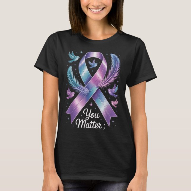 You Teal &amp; Purple Ribbon Suicide Prevention Aw T-Shirt (Vorderseite)