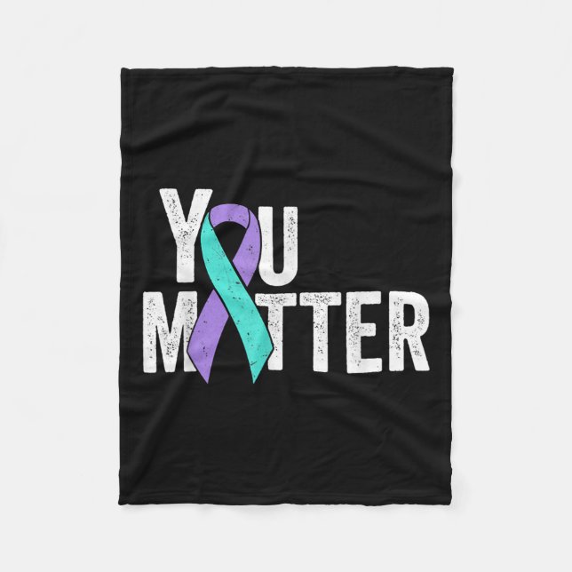 You Teal Purple Ribbon Suicide Prevention Awarenes Fleecedecke (Vorderseite)