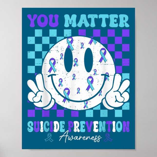 You Teal Purple Ribbon Suicide Prevention Awarenes Poster (Vorne)