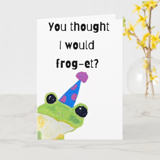 You Thought I Would Frog-et Your Birthday Card Karte (Gelbe Blume)