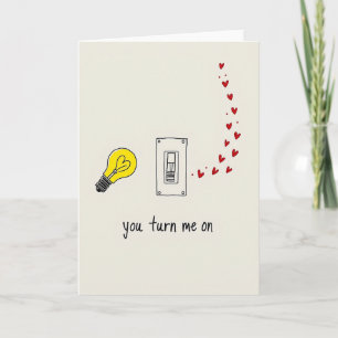 You Turn Me On Liebeskarte Karte
