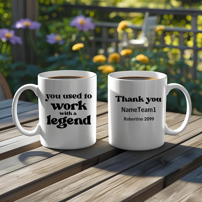 You Used To Work With A Legend Funny Retirement Kaffeetasse (Von Creator hochgeladen)