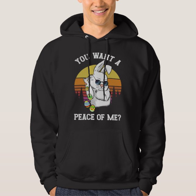 You Want A Peace Of Me  Easter Bunny Happy Easter Hoodie (Vorderseite)