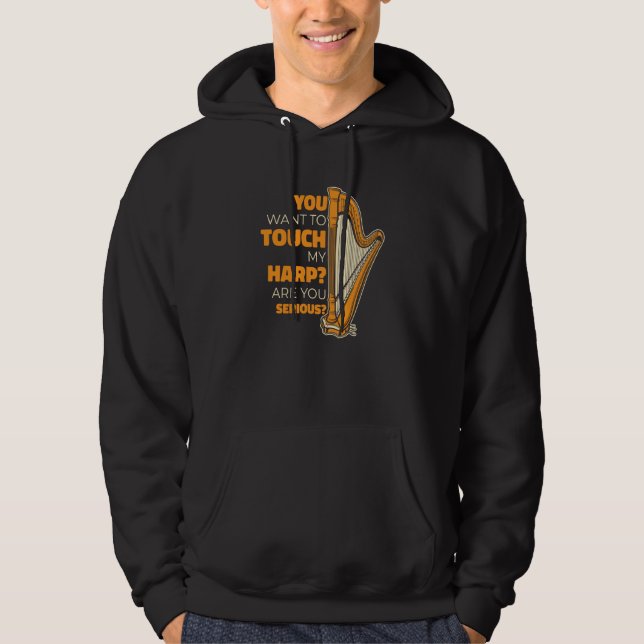 You Want To Touch My Harp Konghou Pedal Harp Harp  Hoodie (Vorderseite)