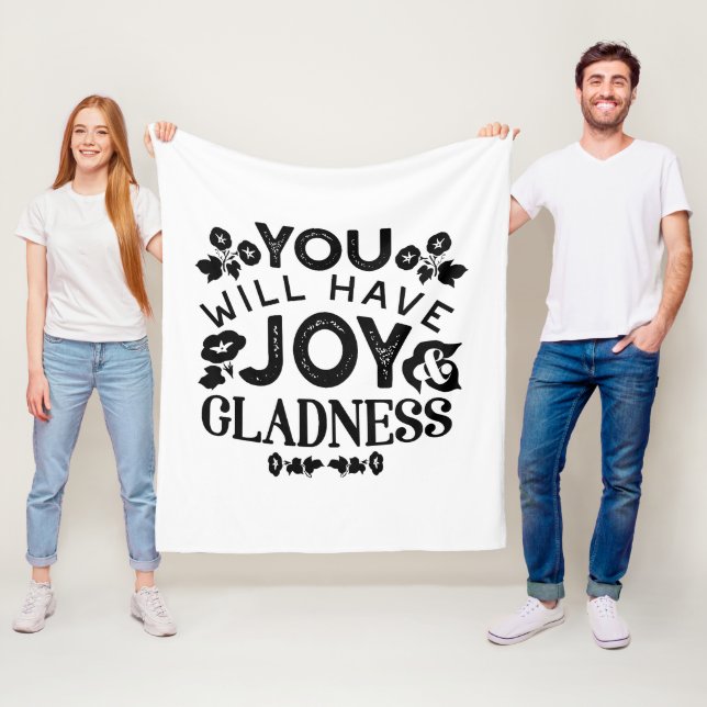 You Will Have Joy and Gladness Inspirational Quote Fleecedecke (Beispiel)