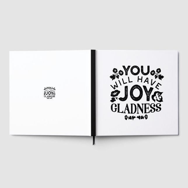 You Will Have Joy and Gladness Inspirational Quote Gästebuch (Voll)