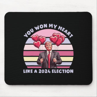You Won My Heart Like A 2024 Election Funny Trump  Mousepad