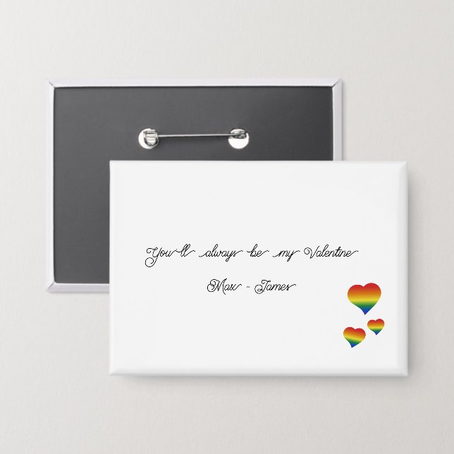 You'll Always Be My Valentine LGBT Hearts Flag Button (Vorderseite/Rückseite)
