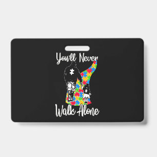 You'll Never Walk Alone Vater Tochter Autismus Ausweis
