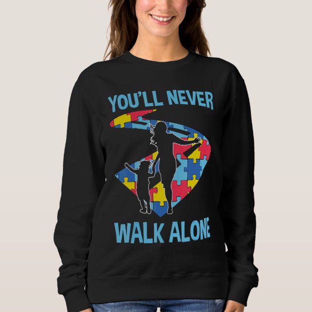 Youll Walk Autismus allein Niedlich Puzzle Way Chi Sweatshirt (Vorderseite)
